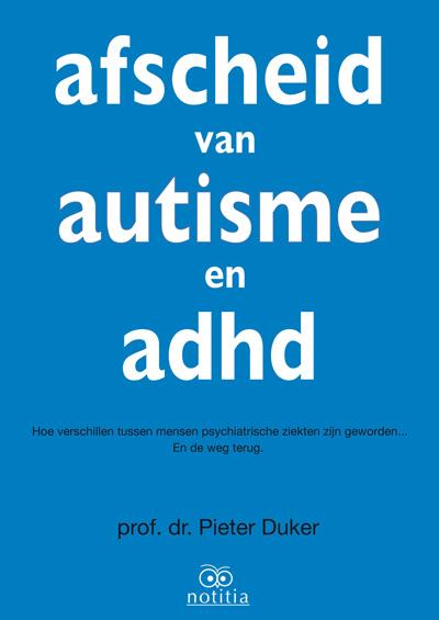Afscheid van autisme en adhd 