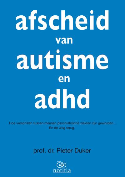 Afscheid van autisme en adhd